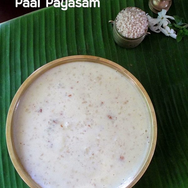 Kerala Paal Payasam Spill The Spices