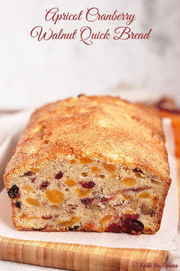 Apricot Cranberry Walnut Quick Bread - Spill the Spices